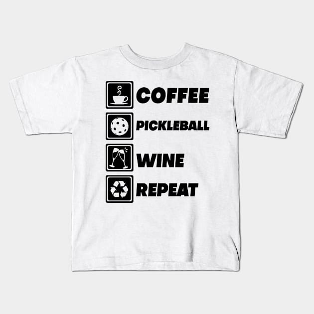 'Coffee Pickleball Wine Repeat' Funny Pickleball Gift Kids T-Shirt by ourwackyhome